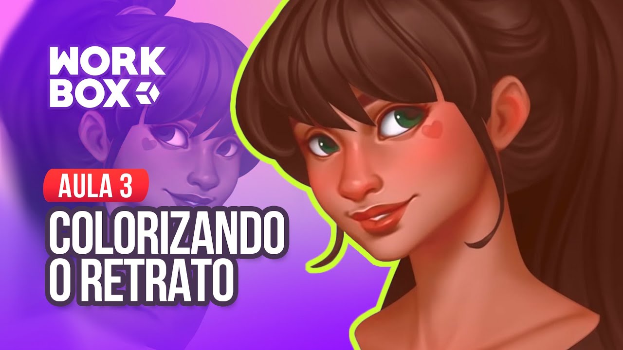 Curso de Pintura Digital - Colorizando o Retrato | Workbox