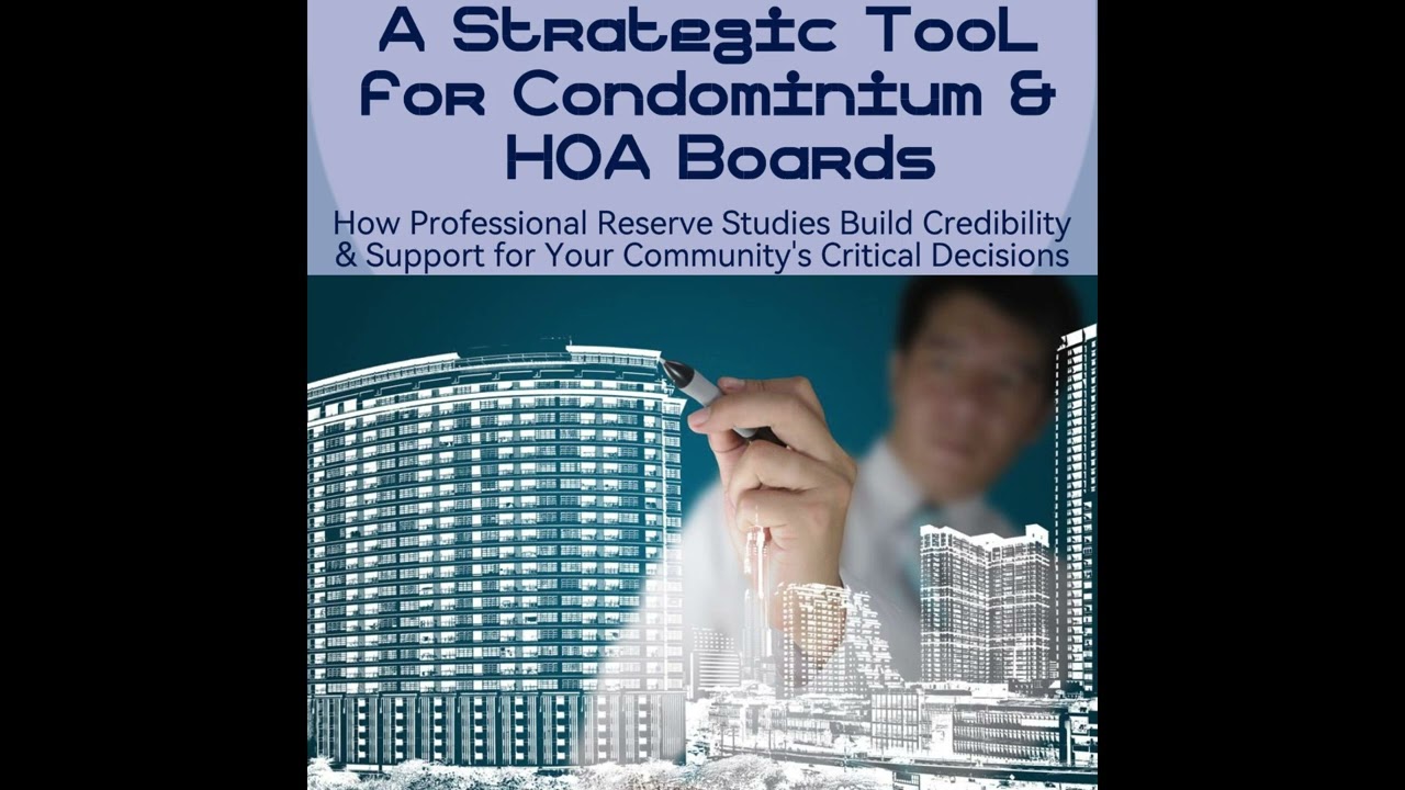 How HOA & Condo Boards Use Reserve Studies to Win Community Support