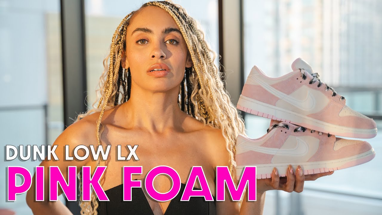 Now THIS is a PINK DUNK!  PINK FOAM Nike Dunk Low LX On Foot Review and How to Style (GRWM)