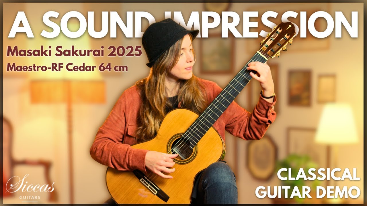 A Sound Impression: Masaki Sakurai &ndash; 2025 Maestro-RF Cedar 64 cm | Classical Guitar Demo