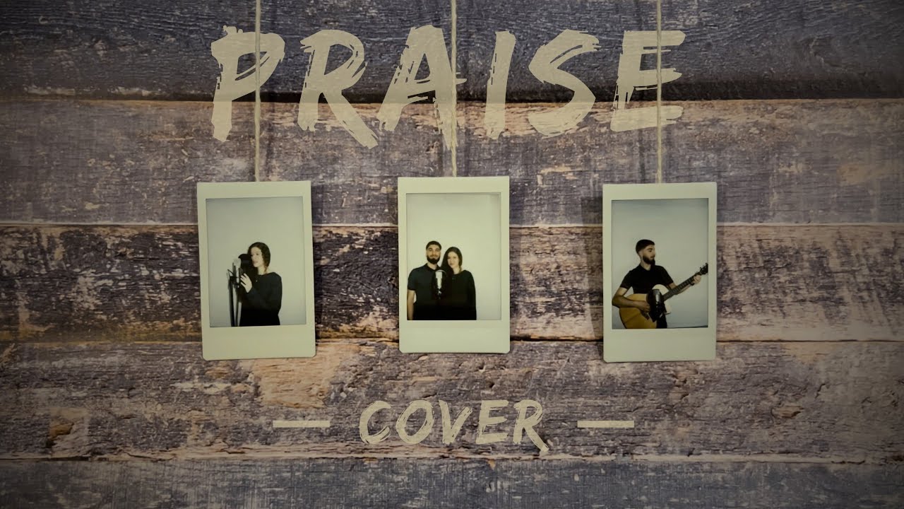 Praise - Elevation Worship (cover) by Gabriel & Maria