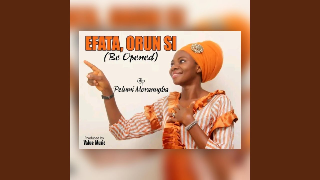 EFATA, ORUN SI