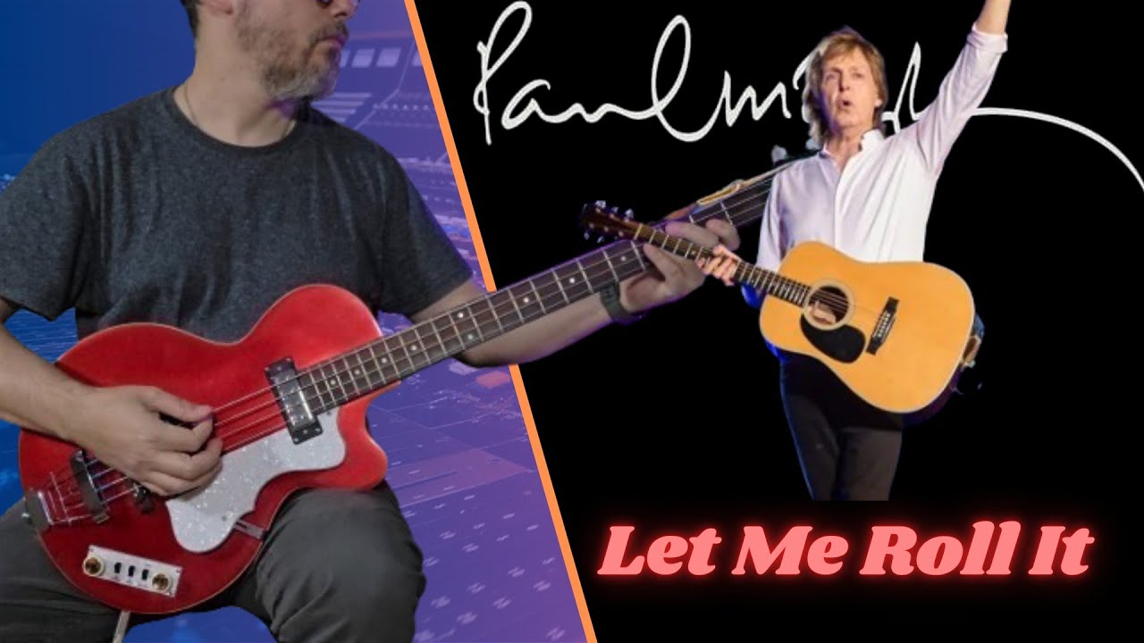 Paul McCartney/Wings - Let Me Roll It (Bass Cover)