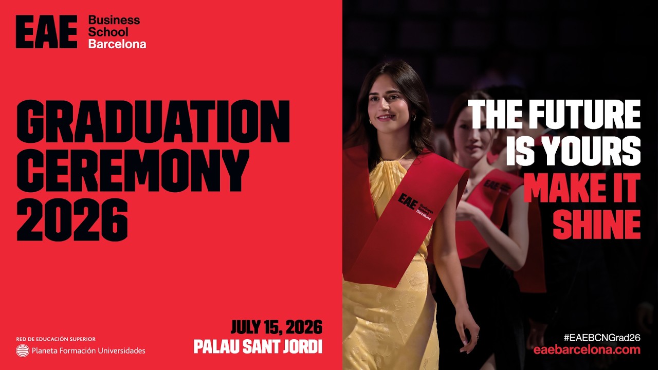 Graduation Ceremony 2026 | EAE Business School Barcelona