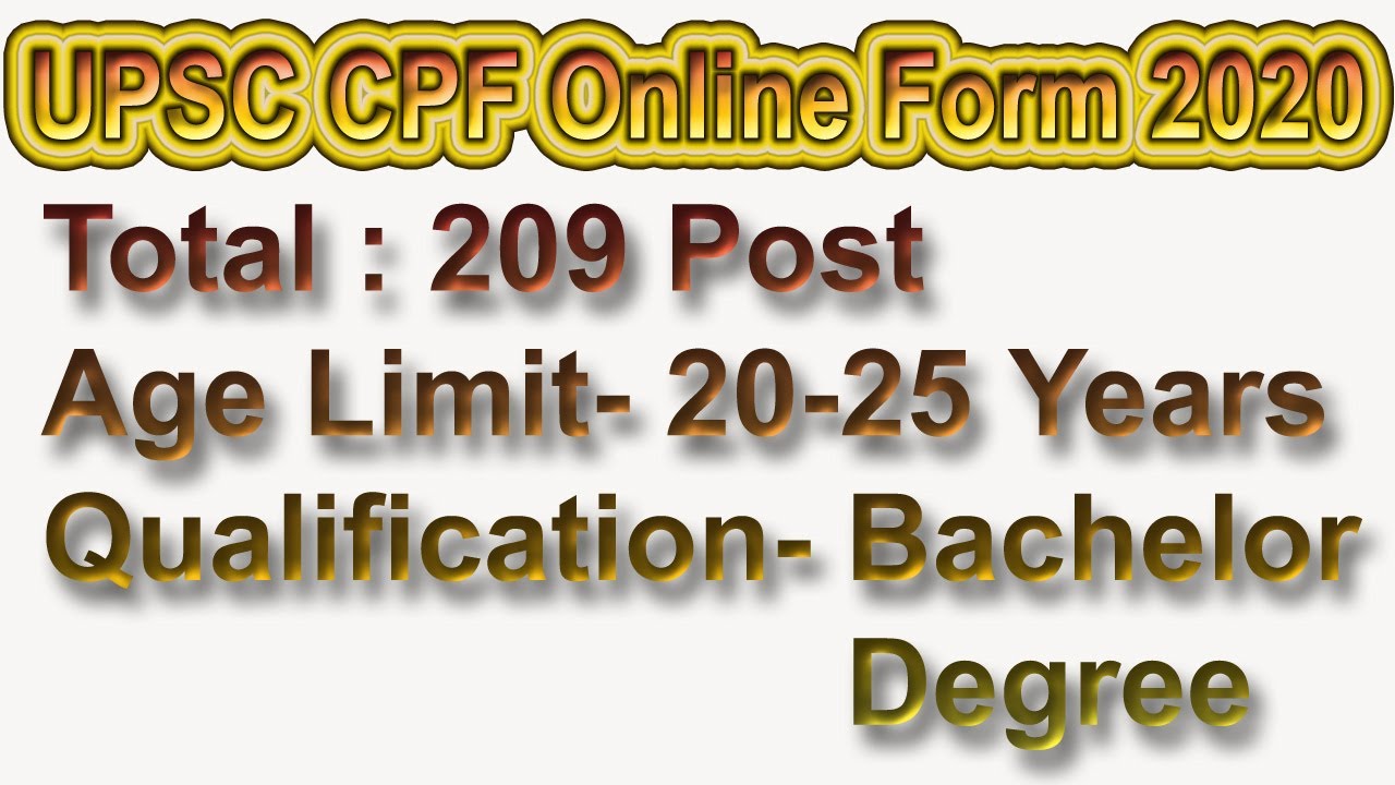 UPSC full notification & Form Step to Step | UPSC CAPF Assistant Commandant CPF AC Online Form 2020
