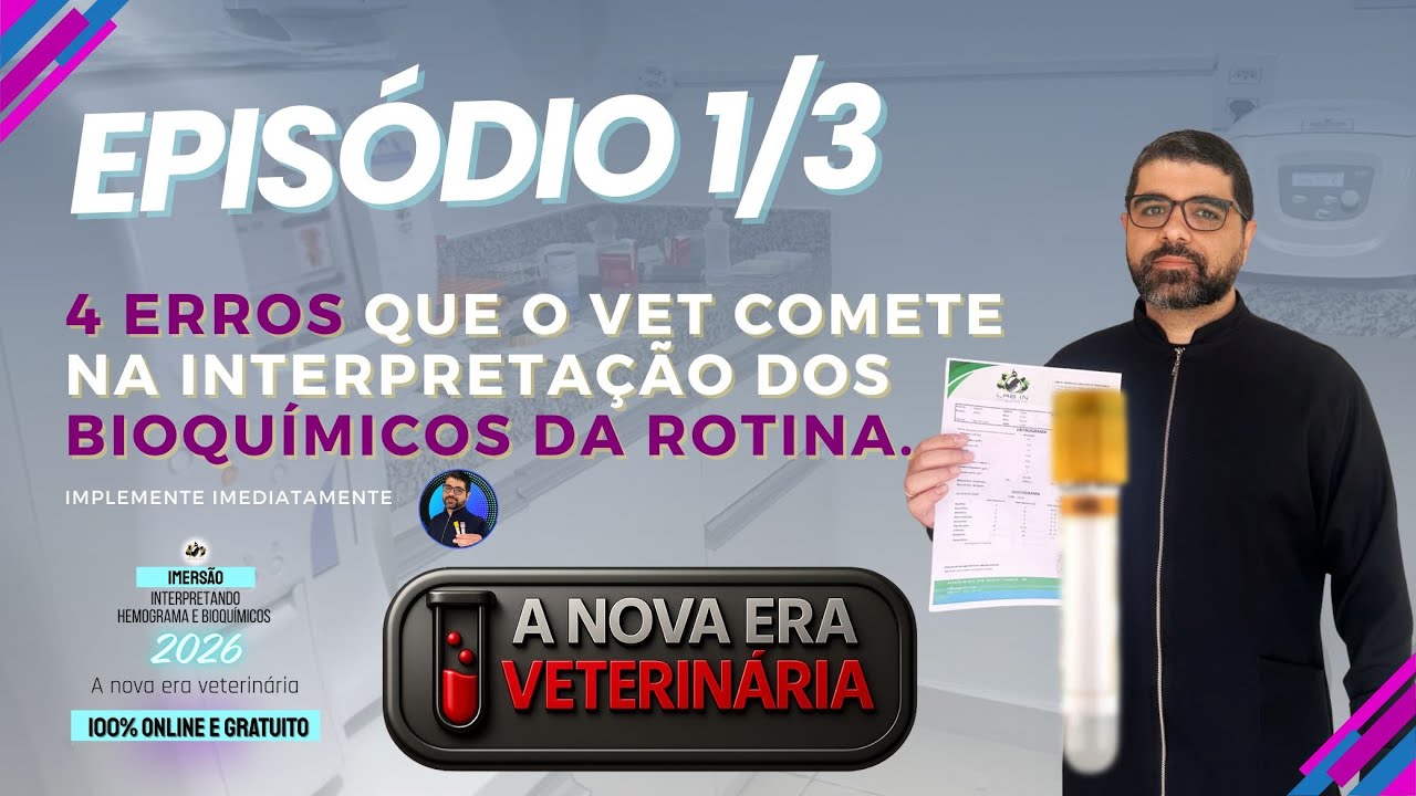 4 ERROS que o vet comete na interpretação dos BIOQUÍMICOS de rotina.
