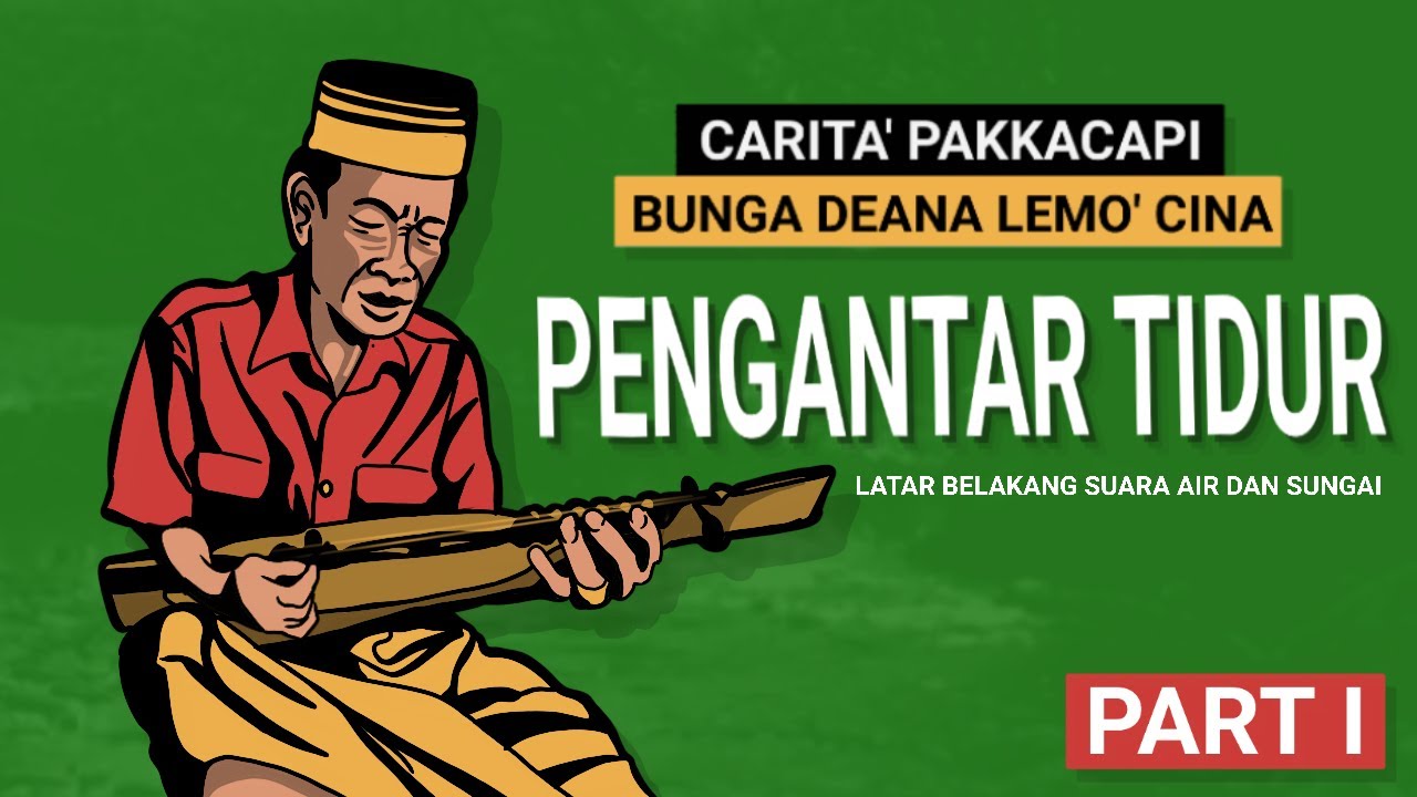 Lagu Kacaping Bugis / Kecapi Bugis Sulawesi Selatan / Carita' 