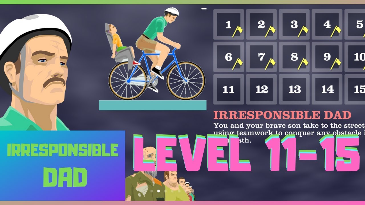Happy Wheels IRRESPONSIBLE DAD Level 11-15 Walkthrough | Gameplay | Android | iOS
