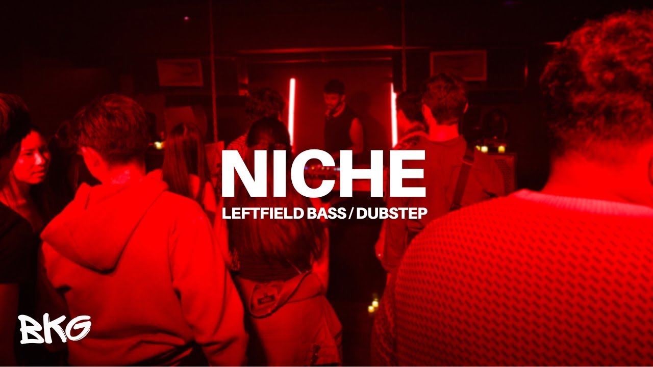 Leftfield Bass & Dubstep Mix | NICHE | Brooklyn