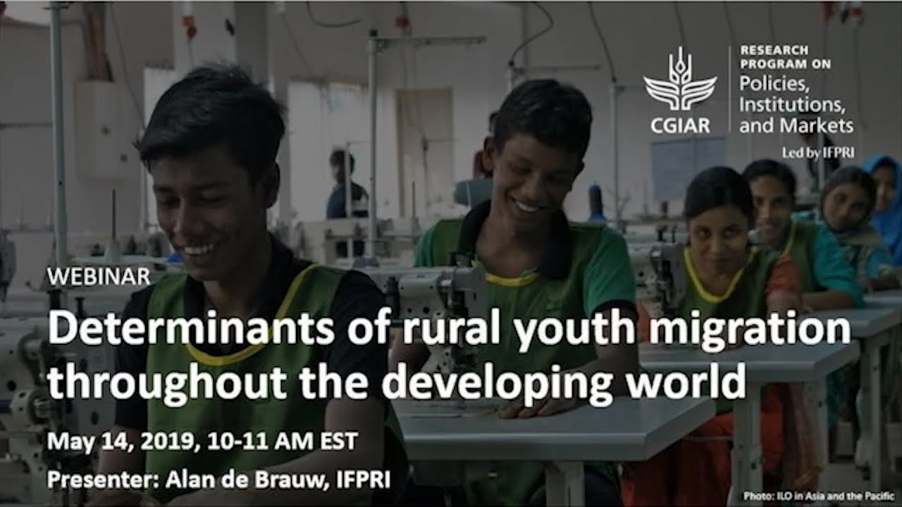 WEBINAR: Determinants of rural youth migration throughout the developing world