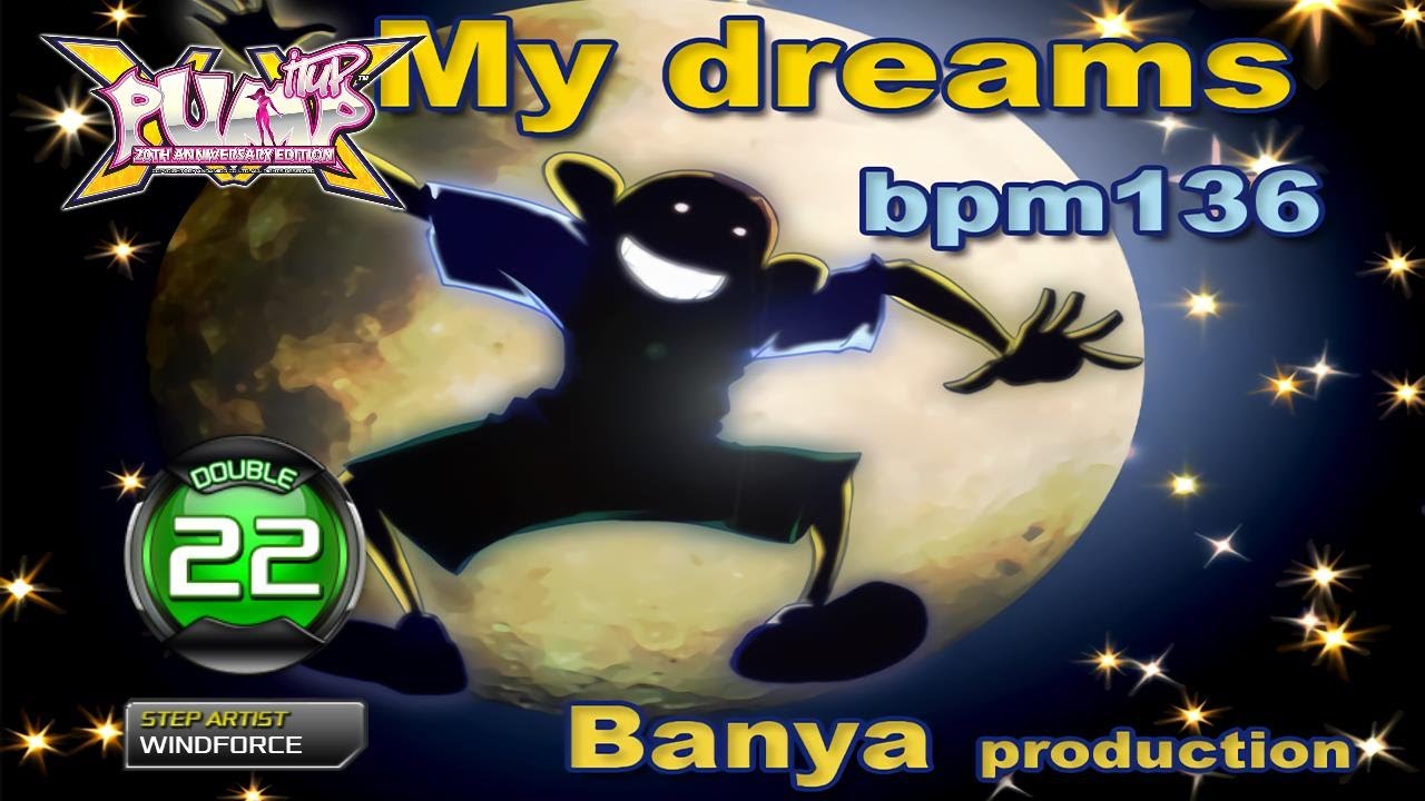 [PUMP IT UP XX] My Dreams(마이 드림즈) D22
