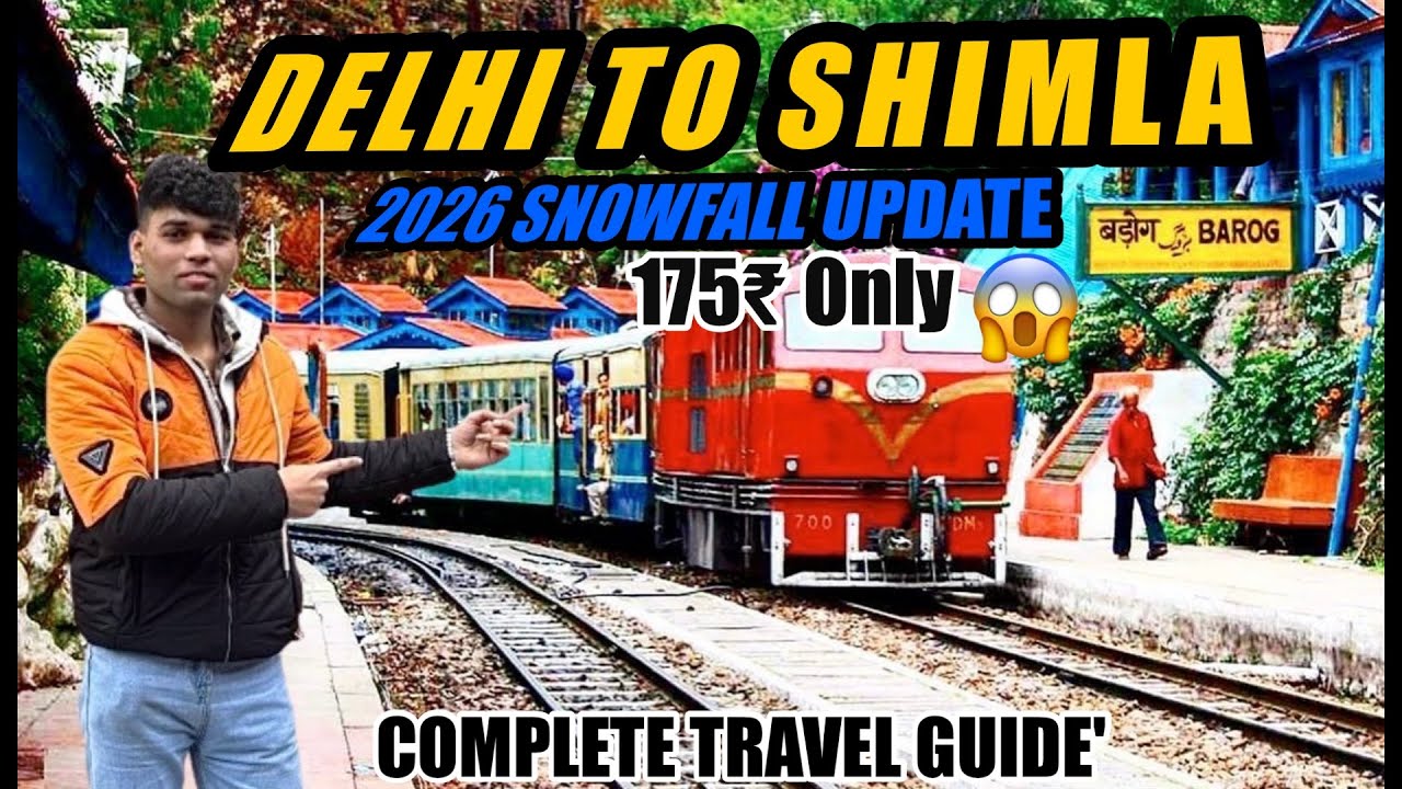Delhi To Shimla By Train | Kalka To Shimla Toy Train Journey | Delhi To Shima | दिल्ली से शिमला 😍