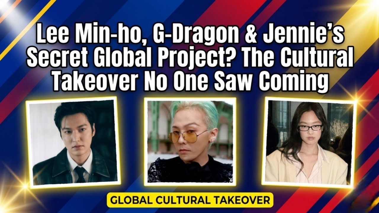 Lee Min-ho x G-Dragon x Jennie — The Silent Alliance Shaking Korean Entertainment 🔥❤️