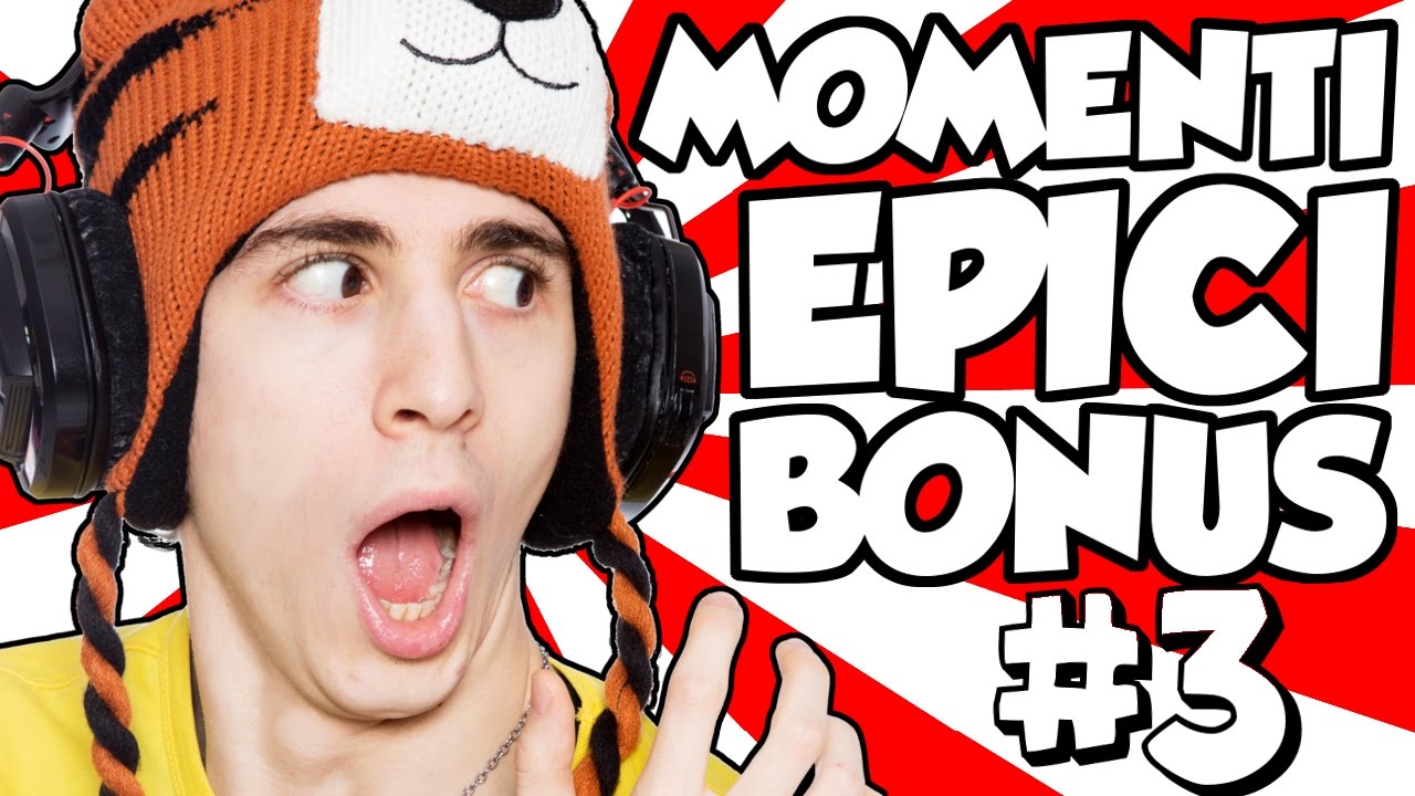 MOMENTI EPICI BONUS #3