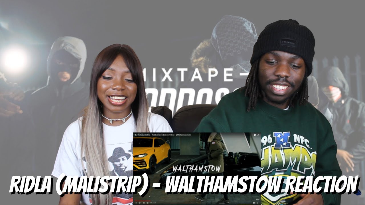 Ridla (Malistrip) - Walthamstow (Music Video) | @MixtapeMadness - REACTION