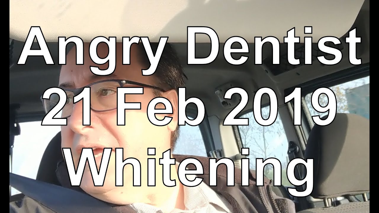 The Angry Dentist - Whitening