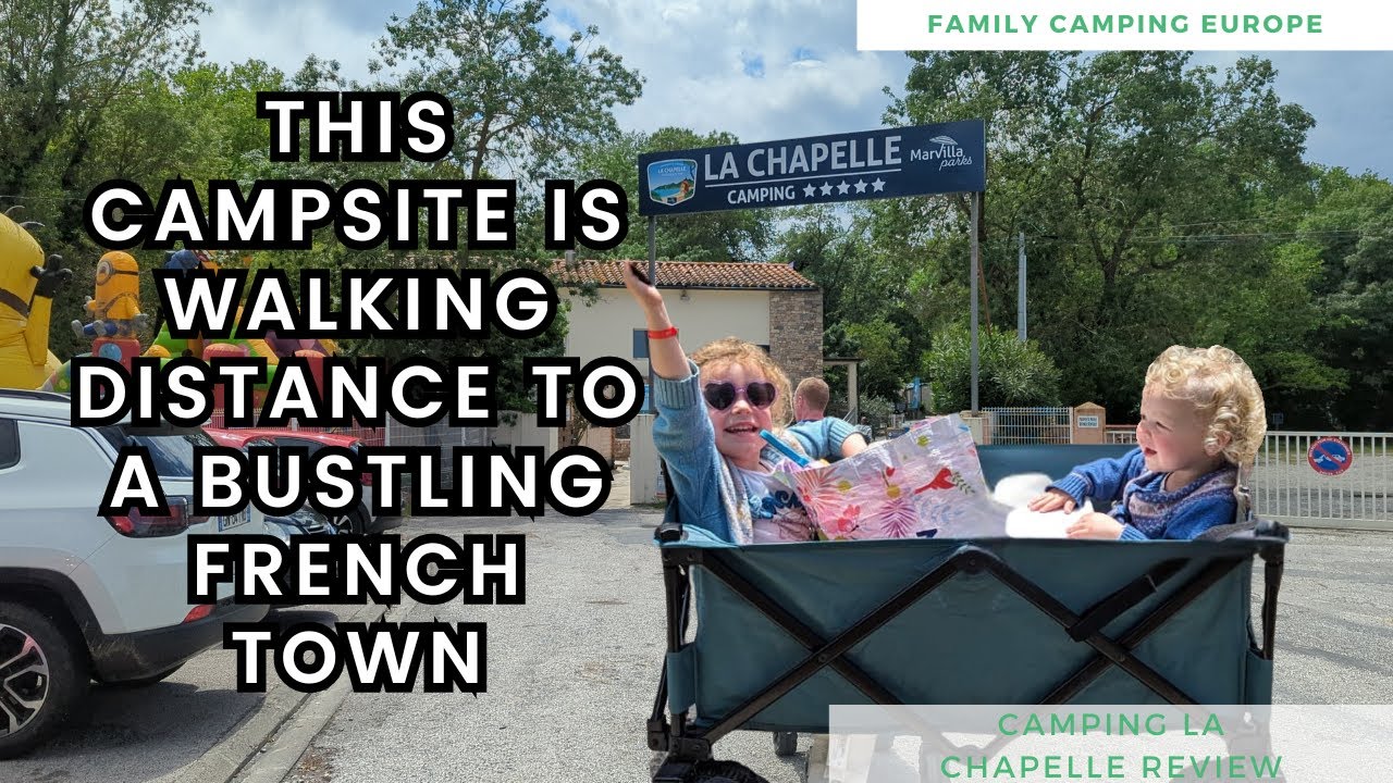 LA CHAPELLE CAMPSITE REVIEW | OUR EUROCAMP HOLIDAY IN ARGELES SUR MER