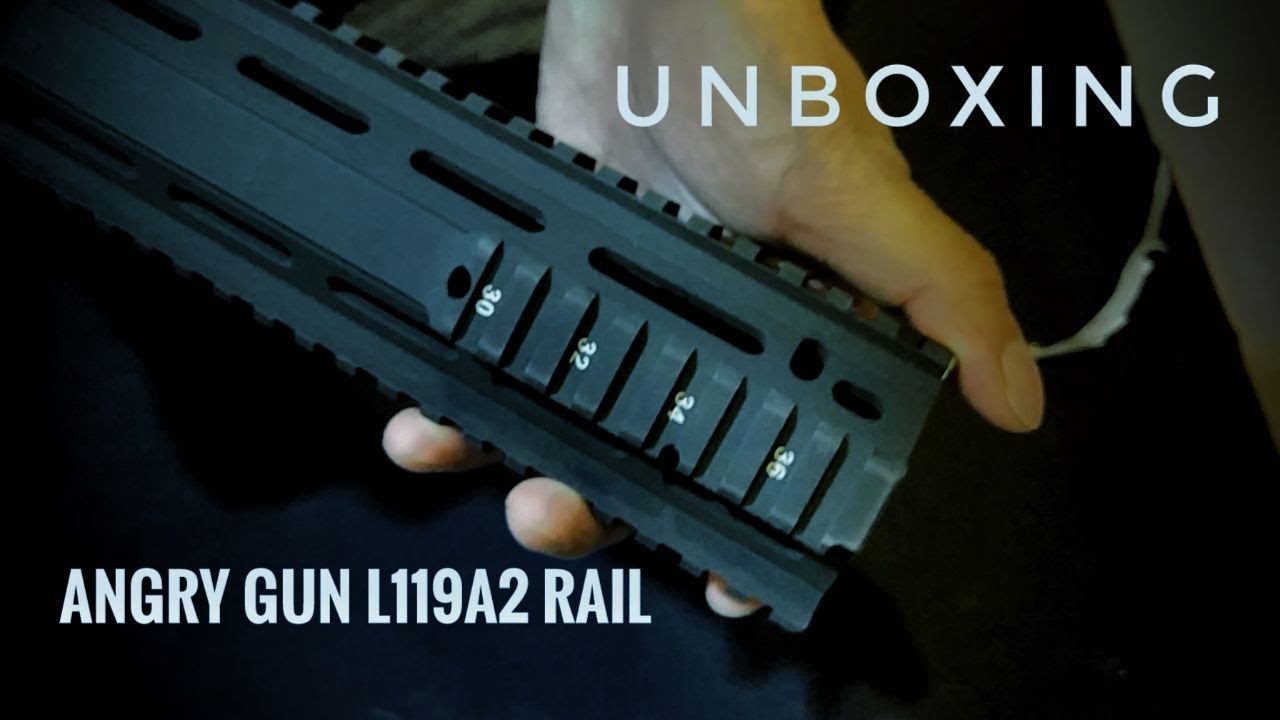 Unboxing Angry Gun L119A2 Rail