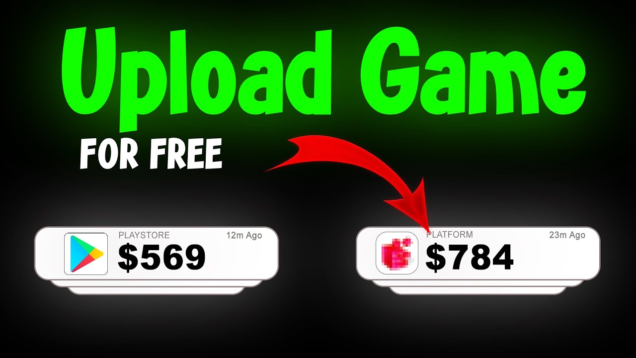 Best Platform to Upload Basic Games and Earn High Money🤑