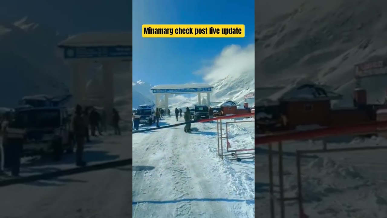 MINAMARG CHECK POST LIVE #update /30[3]2026 #today #zojilaroadupdate #snowclearance #zojilaupdate
