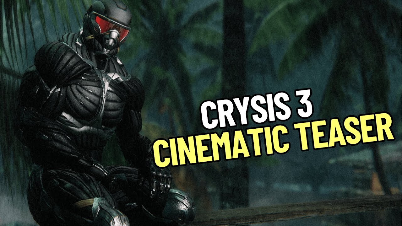 Crysis 3 l Cinematic Teaser