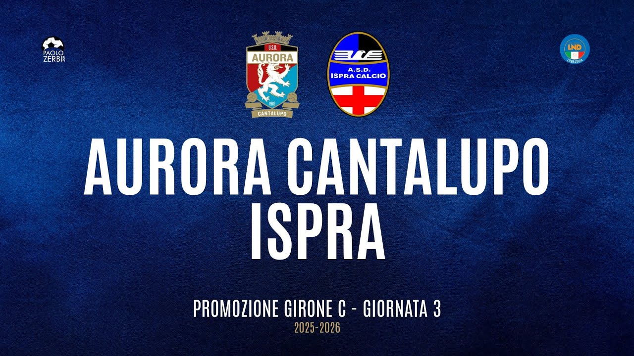 [HIGHLIGHTS] Promozione Girone C 25/26 - | Giornata 3 | Aurora Cantalupo - Ispra