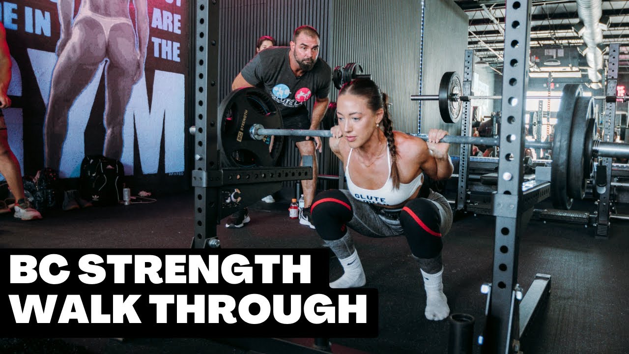 BC STRENGTH WALK THROUGH