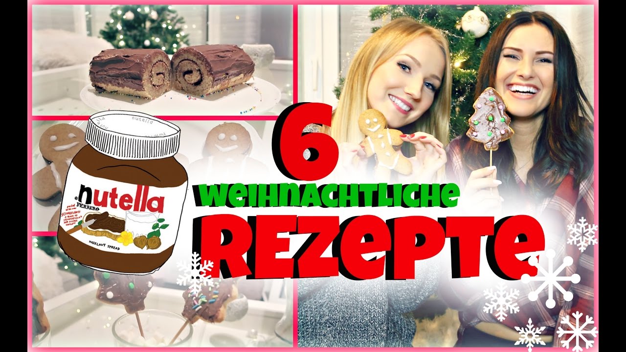 6 Weihnachtliche NUTELLA Rezepte - LECKER & EINFACH | MaryM
