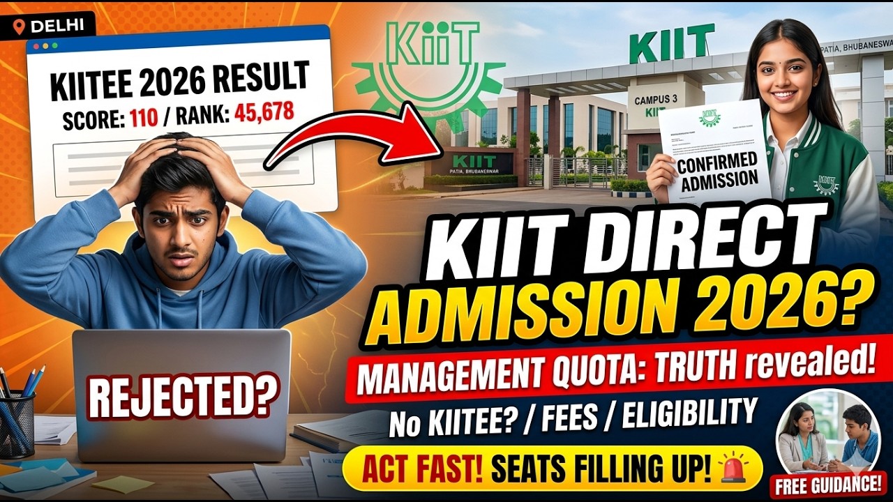 KIIT Direct Admission 2026 | Management Quota Truth, Fees & Eligibility