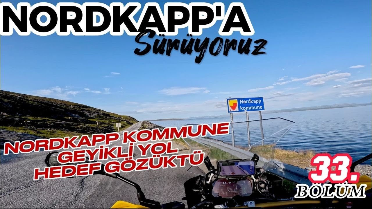 🏍️ Motosikletle Türkiye'den Norveç'e Yolculuk - Bölüm 33 - Nordkapp'a Son Saatler (14.07.2023)