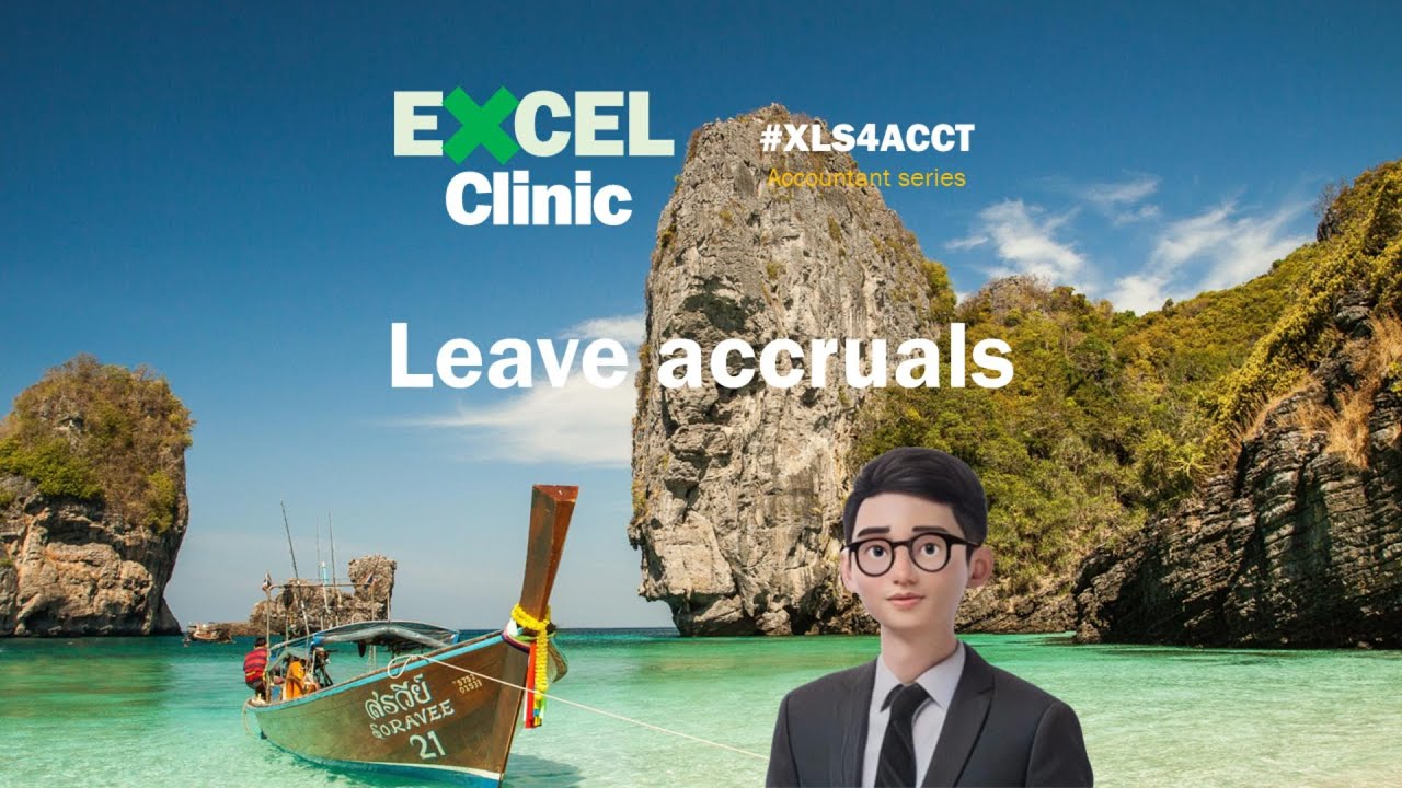 Excel Clinic | Leave accrual