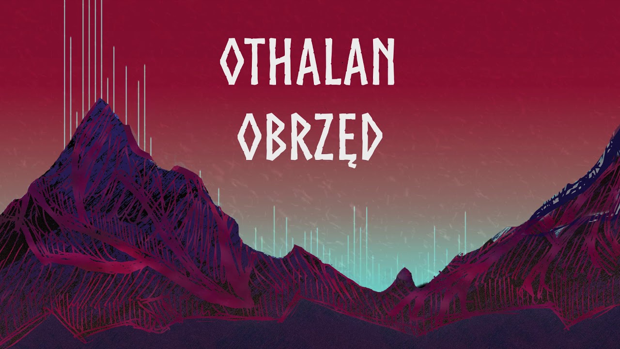 Othalan - Obrzęd