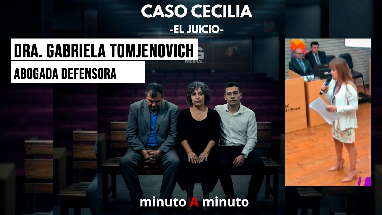CASO CECILIA: DRA. GABRIELA TOMJENOVICH ABOGADA DEFENSORA