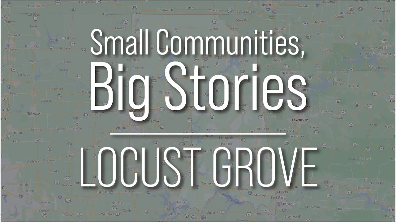 Small Communities, Big Stories: Locust Grove