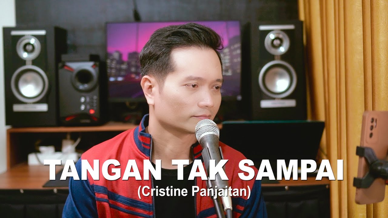 TANGAN TAK SAMPAI (Christine Panjaitan) - Andrey Arief (COVER)