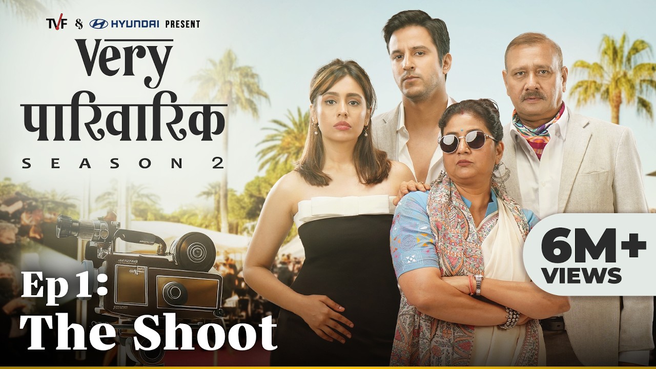 Very Parivarik Season 2 | EP1 - The Shoot | A TVF Weekly Show