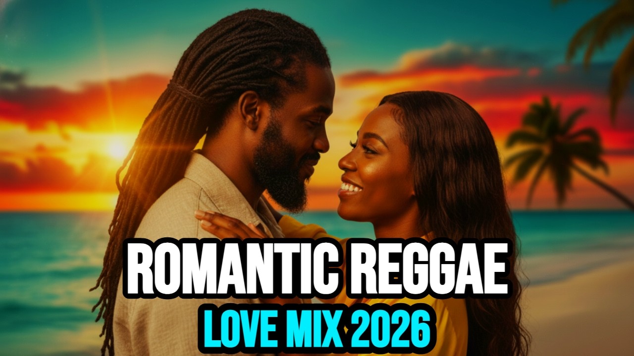 NEW REGGAE LOVE SONGS 2026 💕 Hottest English Love Hits Ever – Best Reggae Songs of All Time