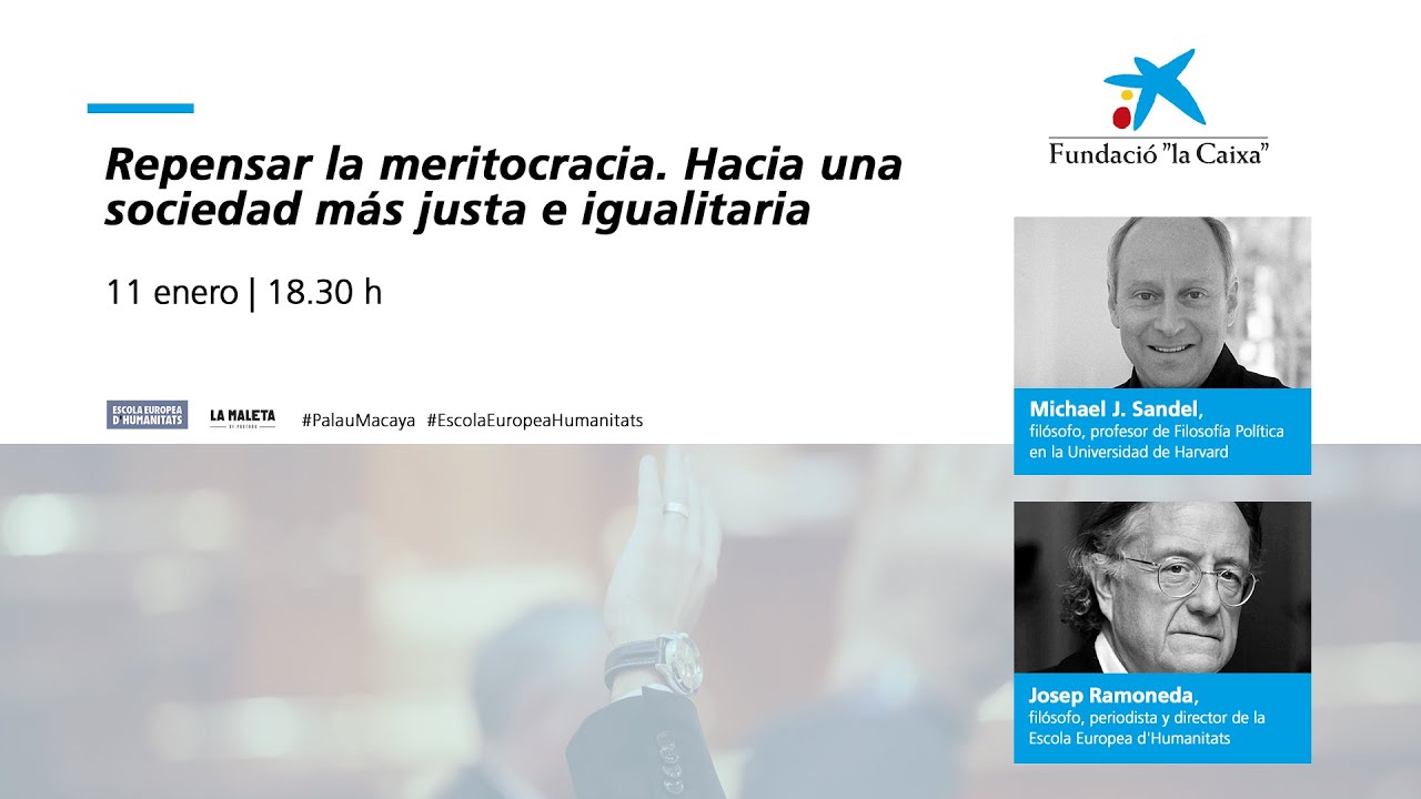 Repensar la meritocracia. Hacia una sociedad más justa e igualitaria | PalauMacaya
