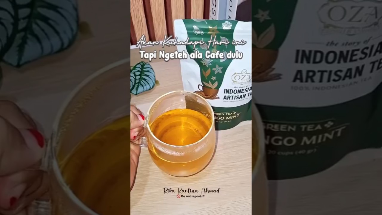 Ngeteh ala Cafe Cuma Dirumah aja | Artisan Tea Green Tea Mango Mint by Oza Tea