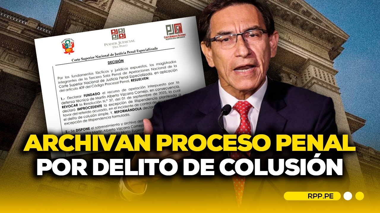 Mart&iacute;n Vizcarra: Poder Judicial ARCHIVA proceso penal por delito de colusi&oacute;n #NOTICIASRPP
