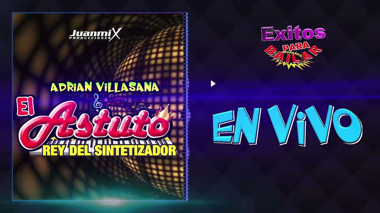 Adrian Villasana El Astuto Rey del Sinte En ViVo 2024