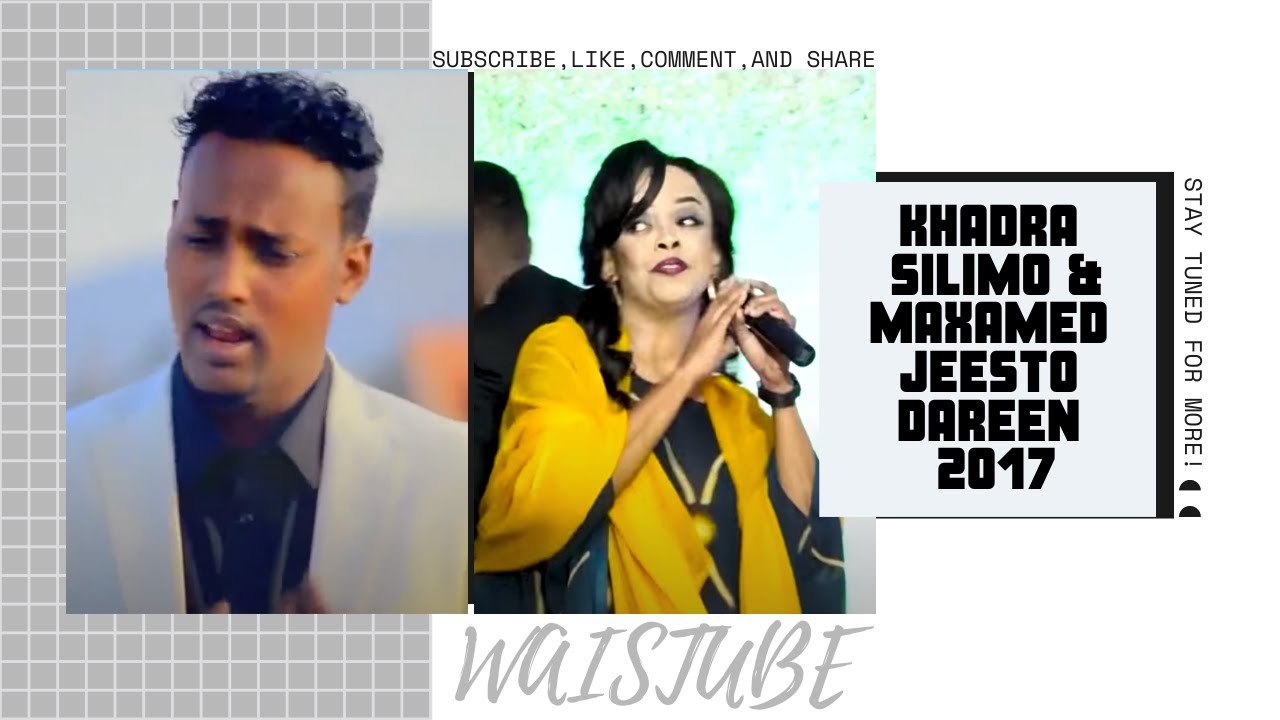 KHADRA SILIMO IYO MAXAMED JEESTO | DAREEN | 2017