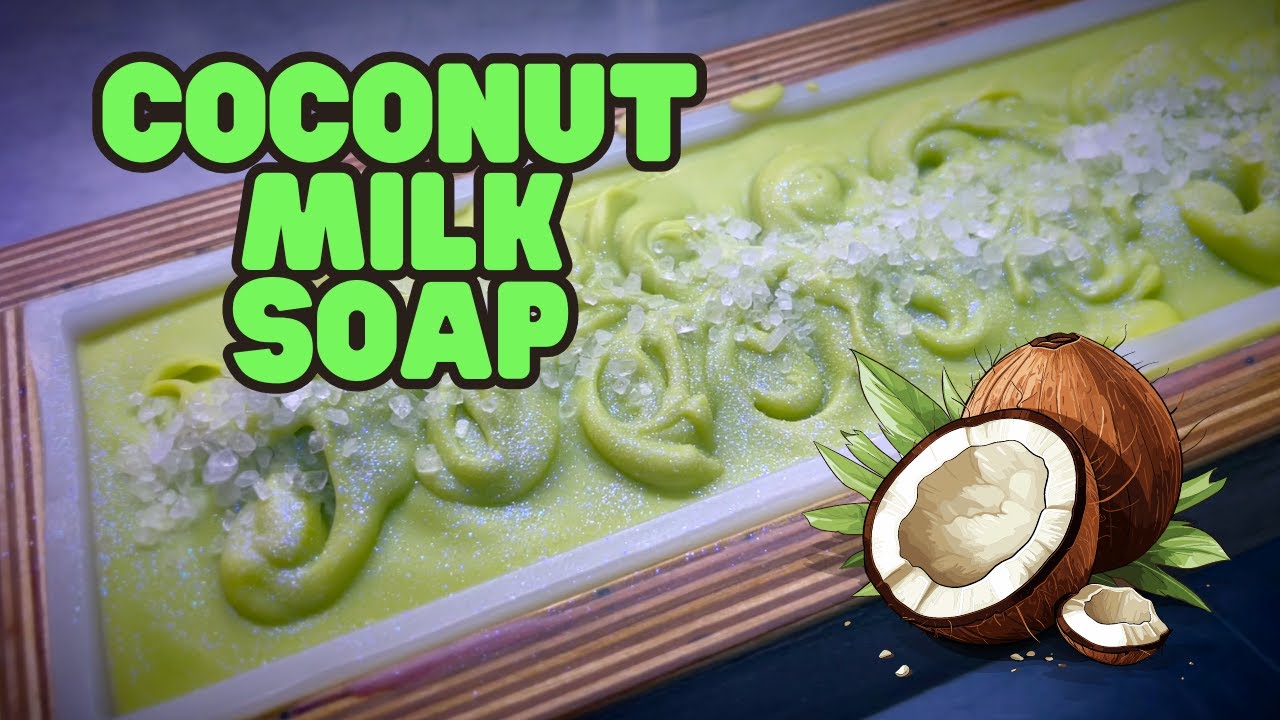 Coconut Milk Soap - Silent Soap Making