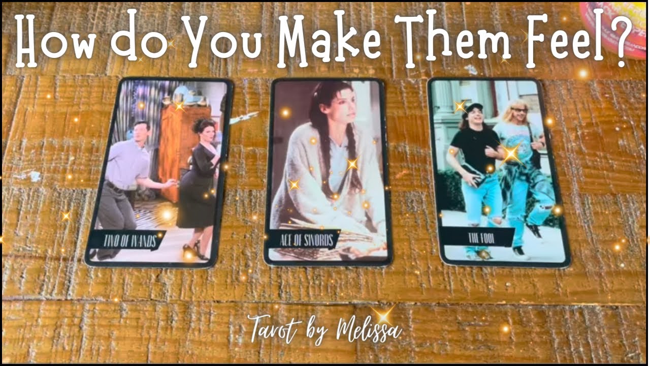 Pick-a-Card: How do You Make Them Feel?  What effect do you have on them?