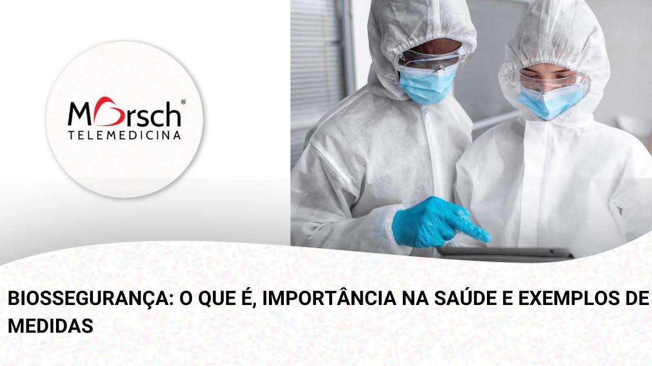 BIOSSEGURAN&Ccedil;A: O QUE &Eacute;, IMPORT&Acirc;NCIA NA SA&Uacute;DE E EXEMPLOS DE MEDIDAS