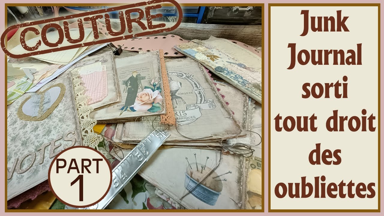 Je finis un Junk revenu des oubliettes ! Thème couture rempli de trésors – Part 1