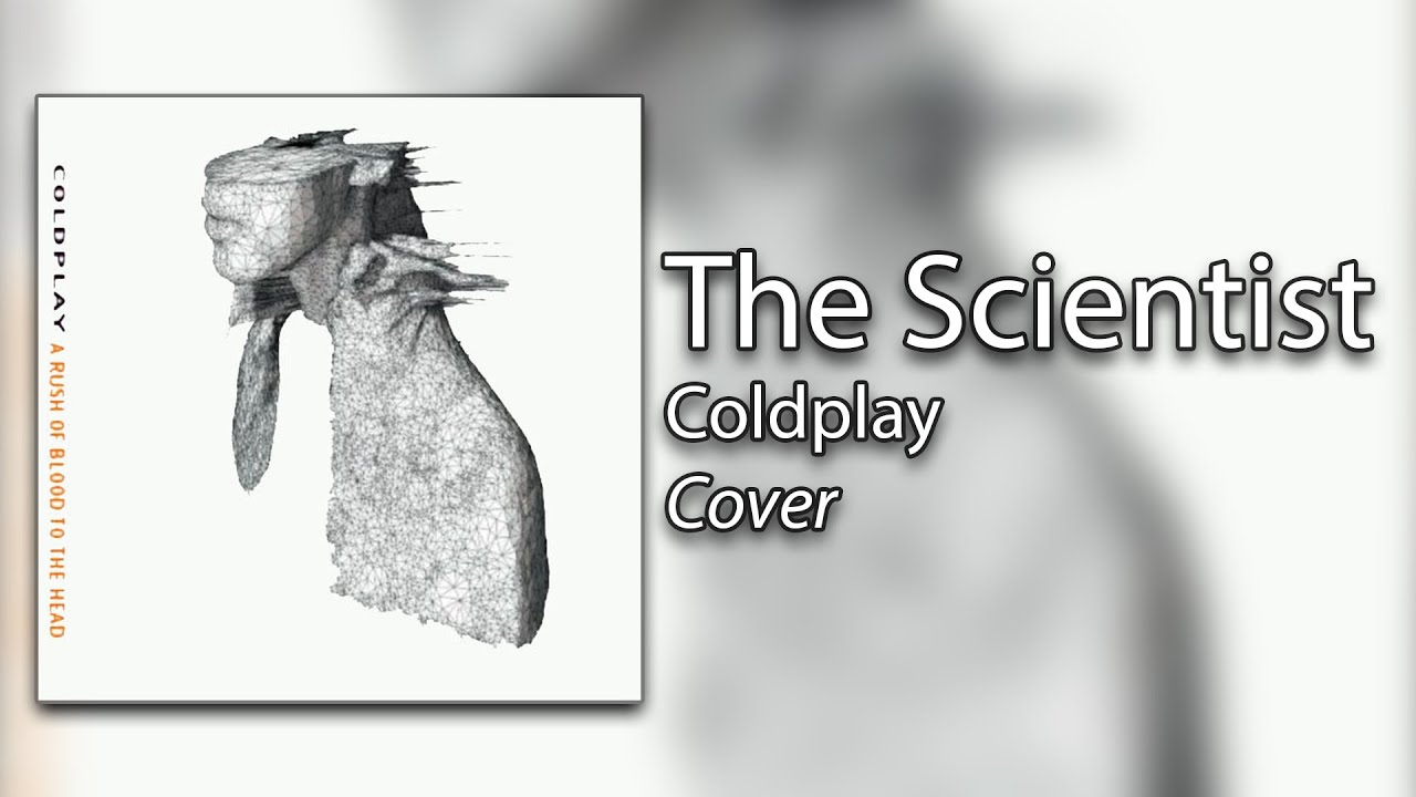 Deepanjan | The Scientist - Coldplay - Cover
