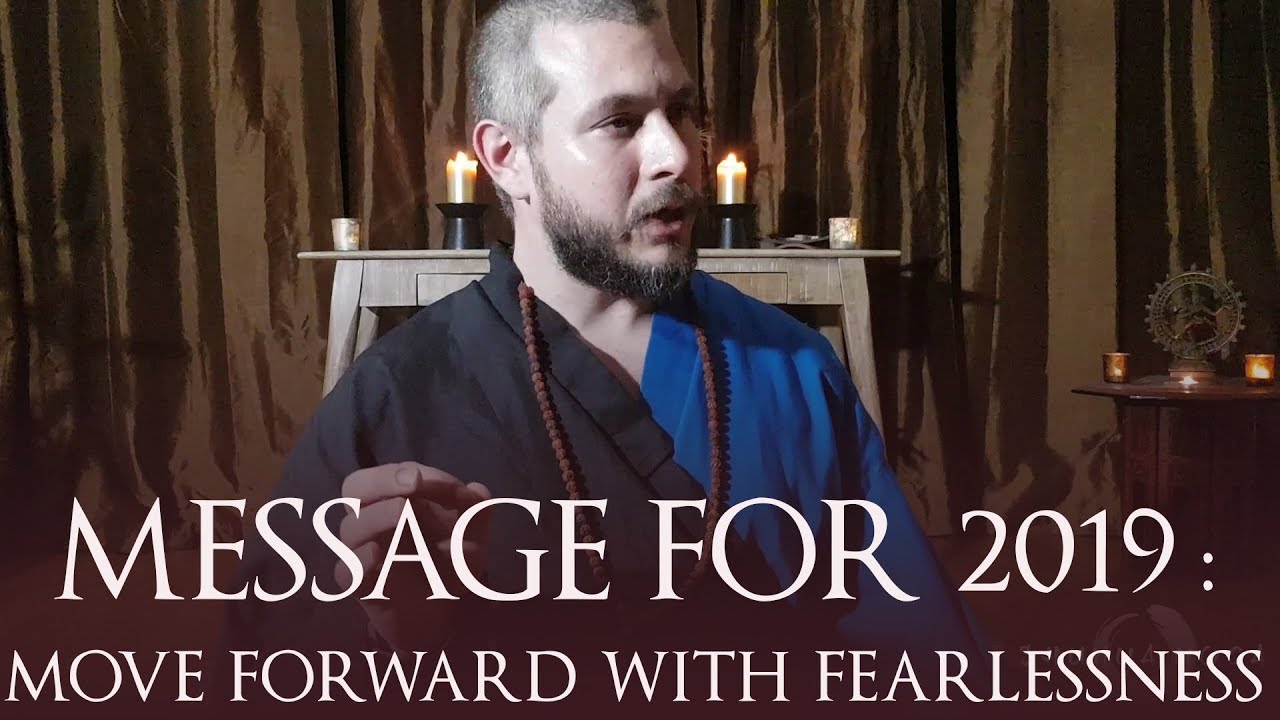 Message for 2019 : Move Forward With Fearlessness