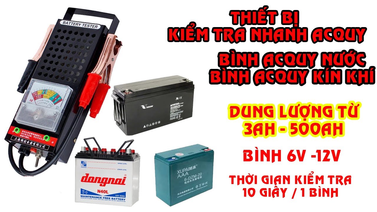 Thiết bị kiểm tra bình acquy 12v  6v nhanh trong 10 giây