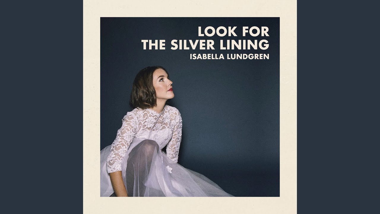 Look for the Silver Lining